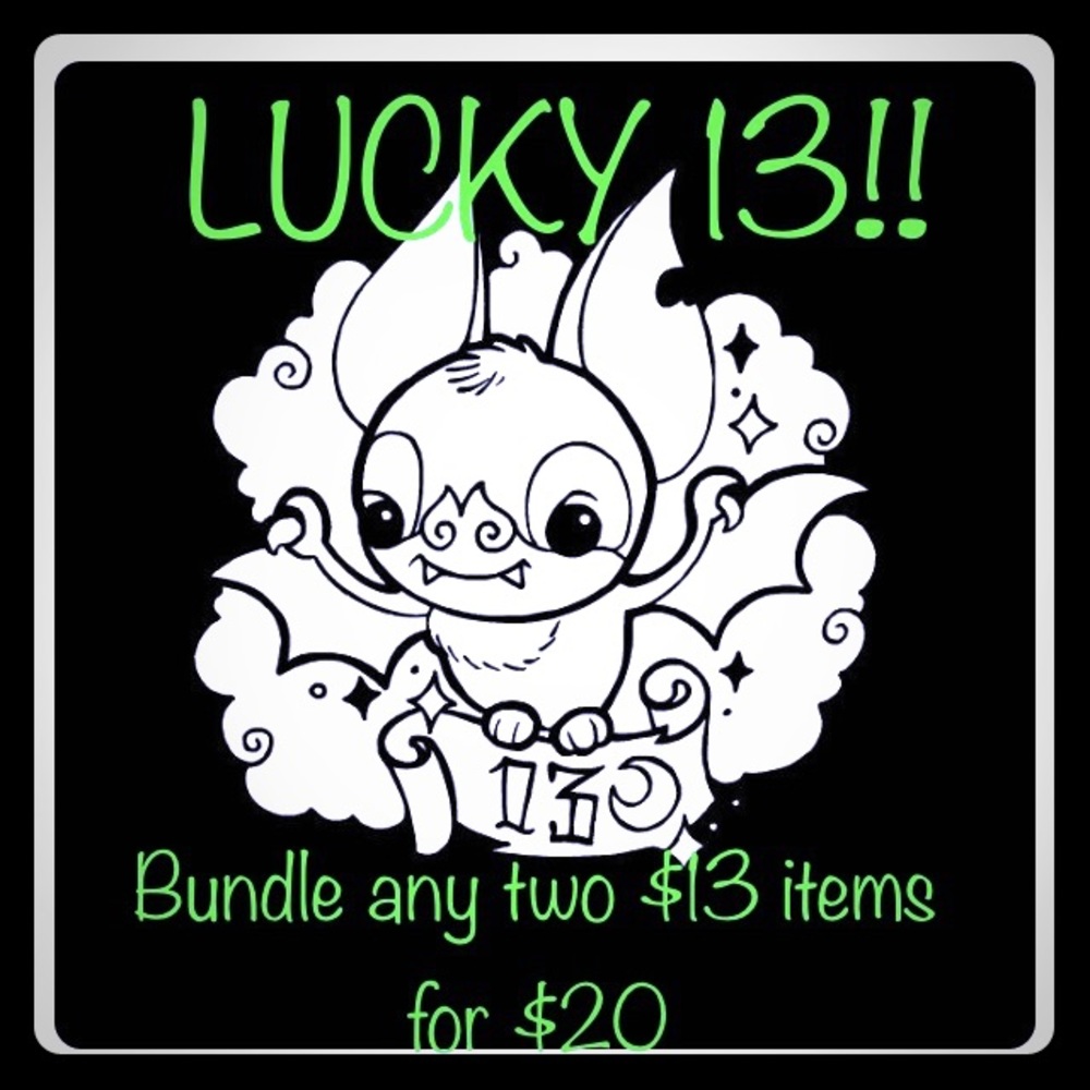 BUNDLE BUNDLE BUNDLE! Lucky 13 pricing!